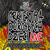 Orkiestra Dorosłych Dzieci live Pol’and’Rock 2024-Winyl